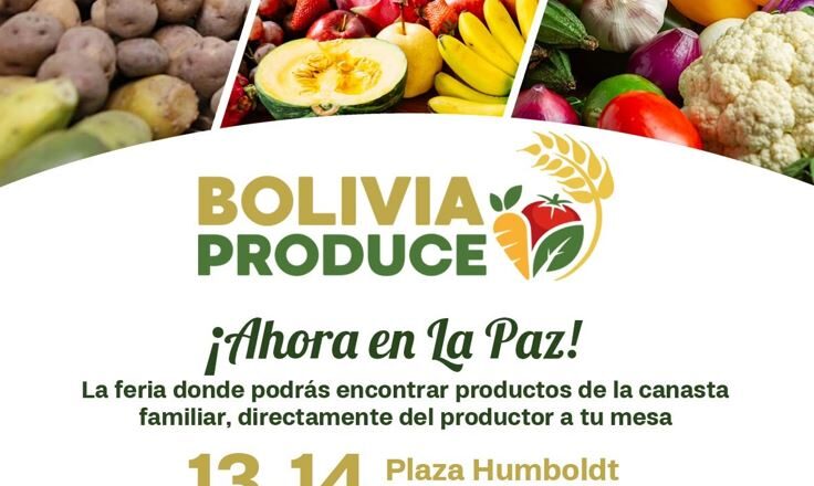 Feria Bolivia Produce ofrecerá alimentos a precio de productor este fin de semana en La Paz